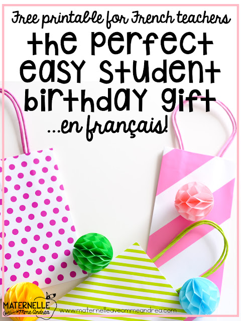 Need some last-minute birthday gifts for your French primary class? Check out these instructions for the perfect, easiest, FREE student birthday gift, en français! Includes a free printable for French teachers. 
