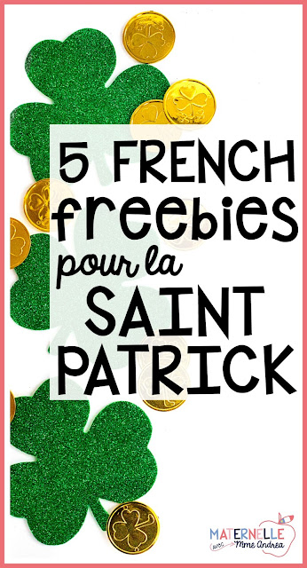 Find 5 French freebies that will be perfect for celebrating Saint Patrick's Day in your French primary classroom in this blog post