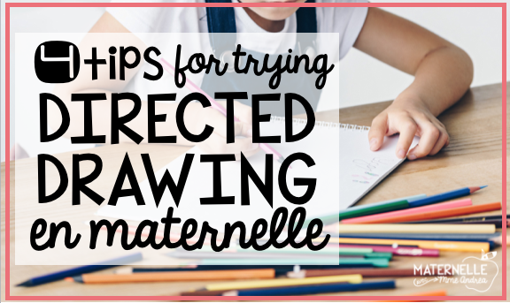 Directed drawing is an excellent activity to try in your French primary class, but (as with anything in maternelle), it has the potential to go downhill fast if you don't start off on the right foot. Here are 4 tips to read before you start dessin dirigé in  your French immersion or francophone classroom!