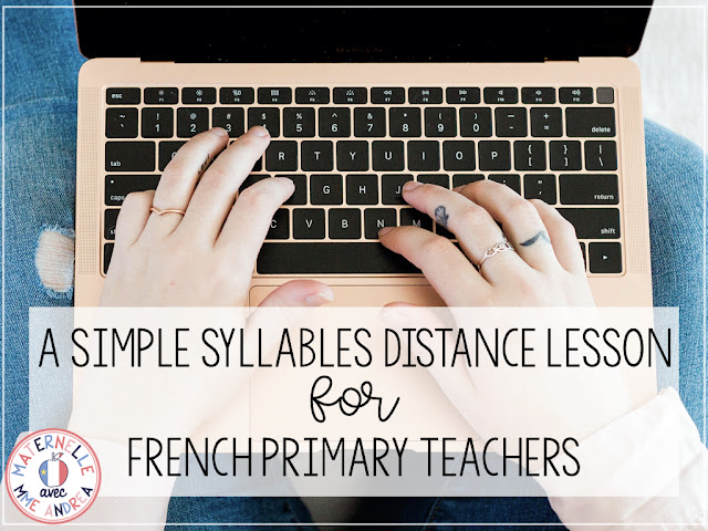 Looking for a simple, FUN distance lesson for your French primary students about syllables, that they'll be able to do no matter what supplies they have at home? Check out this blog post to see how to send your students on a syllables scavenger hunt!