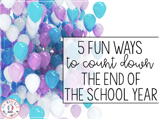 Are you a French primary teacher wrapping up the end of the school year? Check out this blog post for five fun ways to help you count down, as well as a FREE set of French countdown posters!