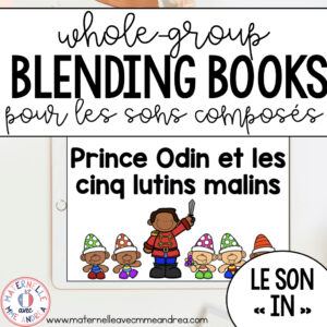 le son IN - FRENCH Whole-Group SON COMPOSÉ Blending Book
