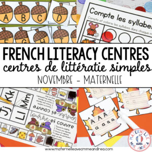 November French Literacy Centres - Centres de littératie (novembre - MATERNELLE)