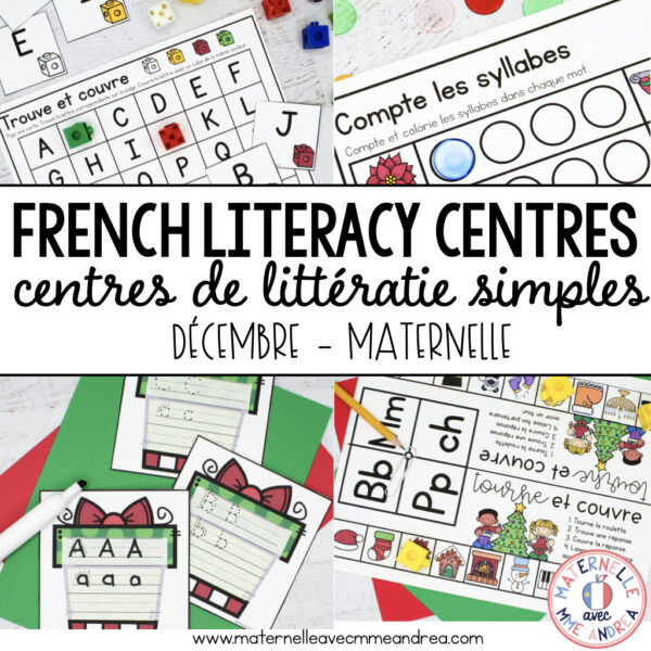 December FRENCH Literacy Centres - Centres de littératie (décembre - MATERNELLE)