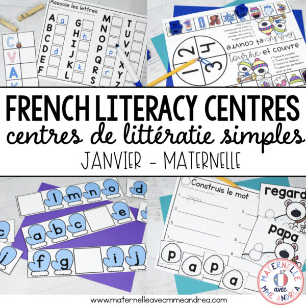 January French Literacy Centres - Centres de littératie (janvier - MATERNELLE)