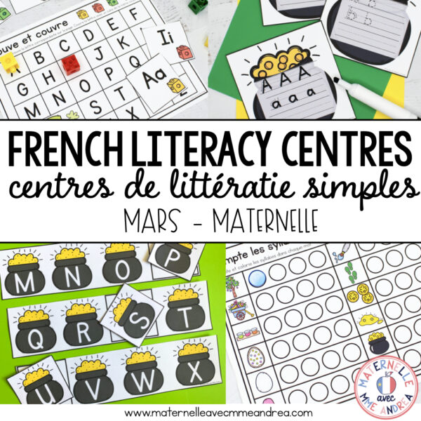 March French Literacy Centres - Centres de littératie (mars - MATERNELLE)