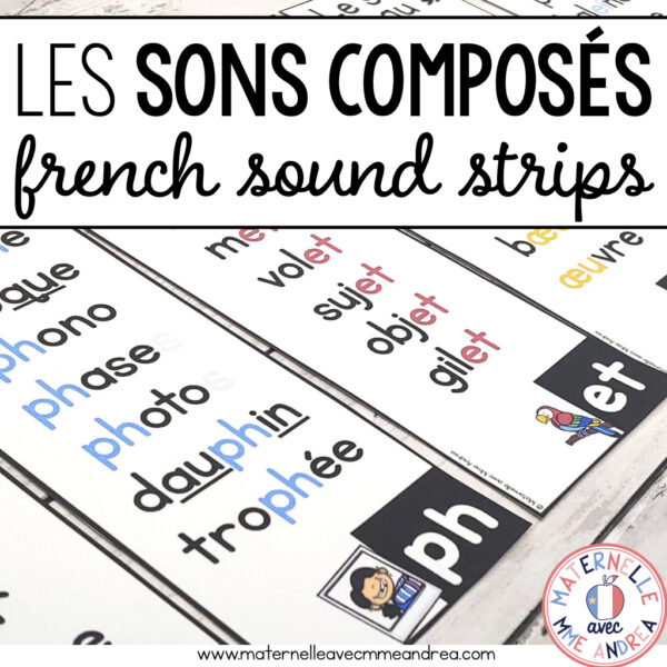 FRENCH Phonics Sound Strips (Lis les sons composés)