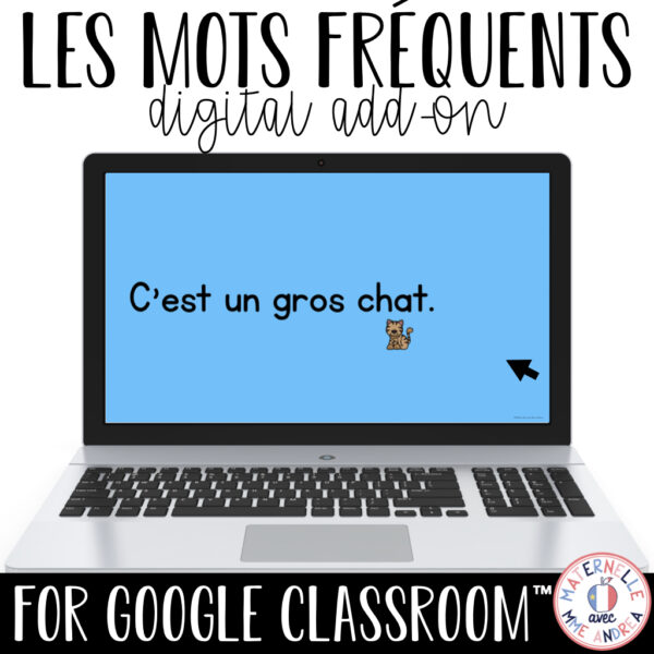 DIGITAL French Resource - Mots Fréquents (FRENCH High Frequency/Sight Words) for Google Classroom™