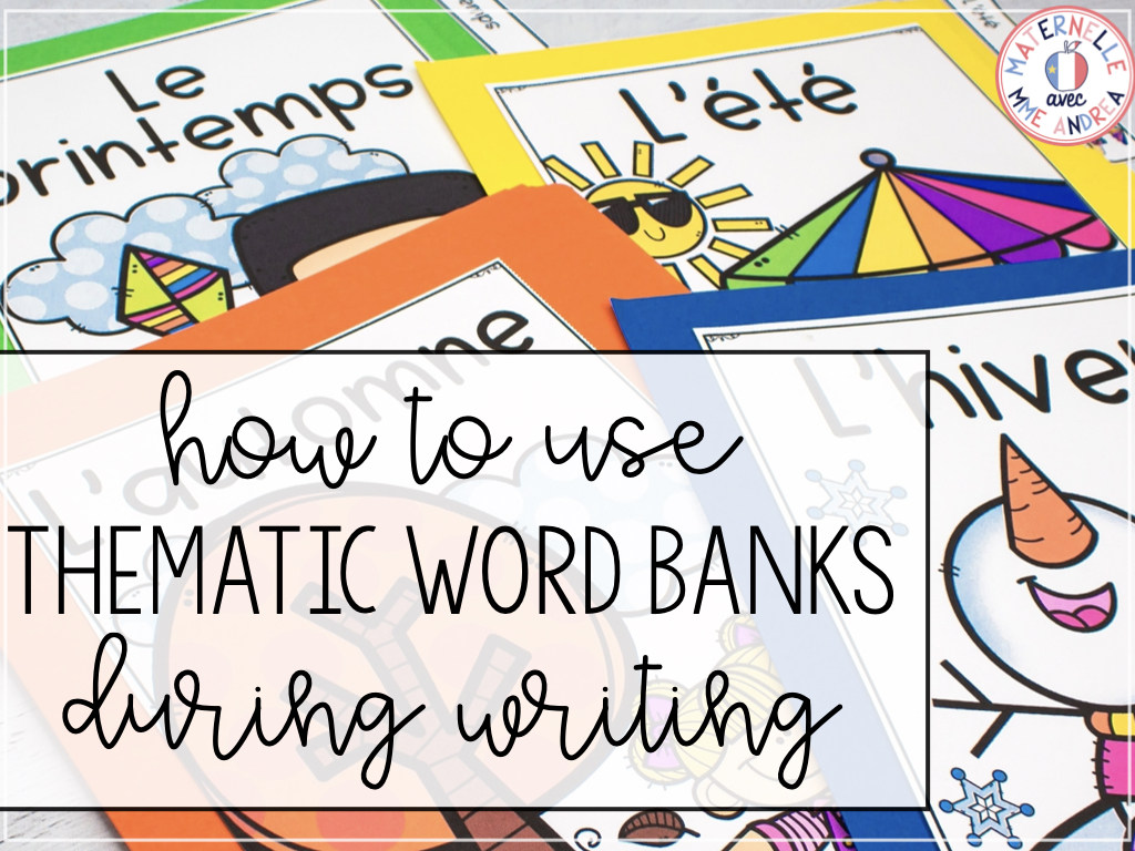 Looking for a writing tool to use in your French primary classroom that will help your maternelle or première année students become successful writers? Check out this blog post to learn how to use thematic word banks, whether you’re teaching online or in person!