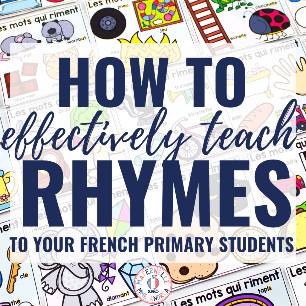 Want your students to become more fluent in French? Here's how teaching them about rhyming can help! Includes helpful tips and ideas for incorporating this into your lesson plans.