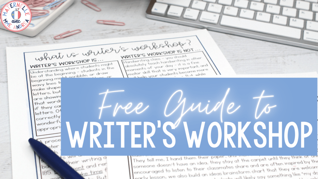 Do you want to get writer's workshop off the ground in your French primary classroom? Check out this FREE guide for French teachers to help get you started!